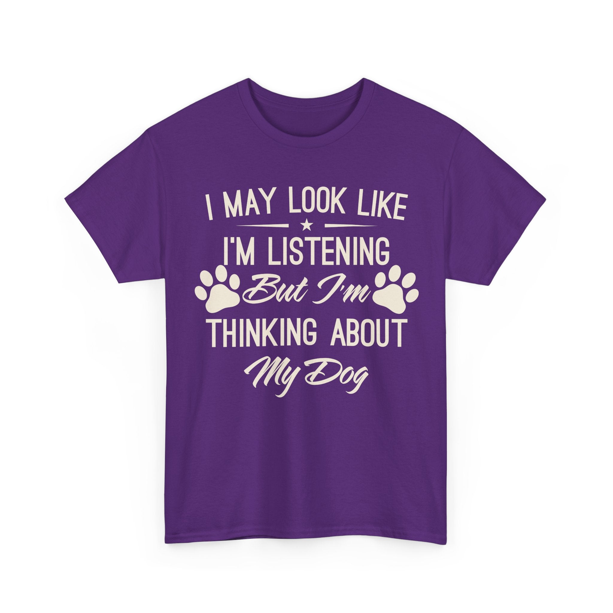 I'm Thinking about my Dog - Graphic Tee