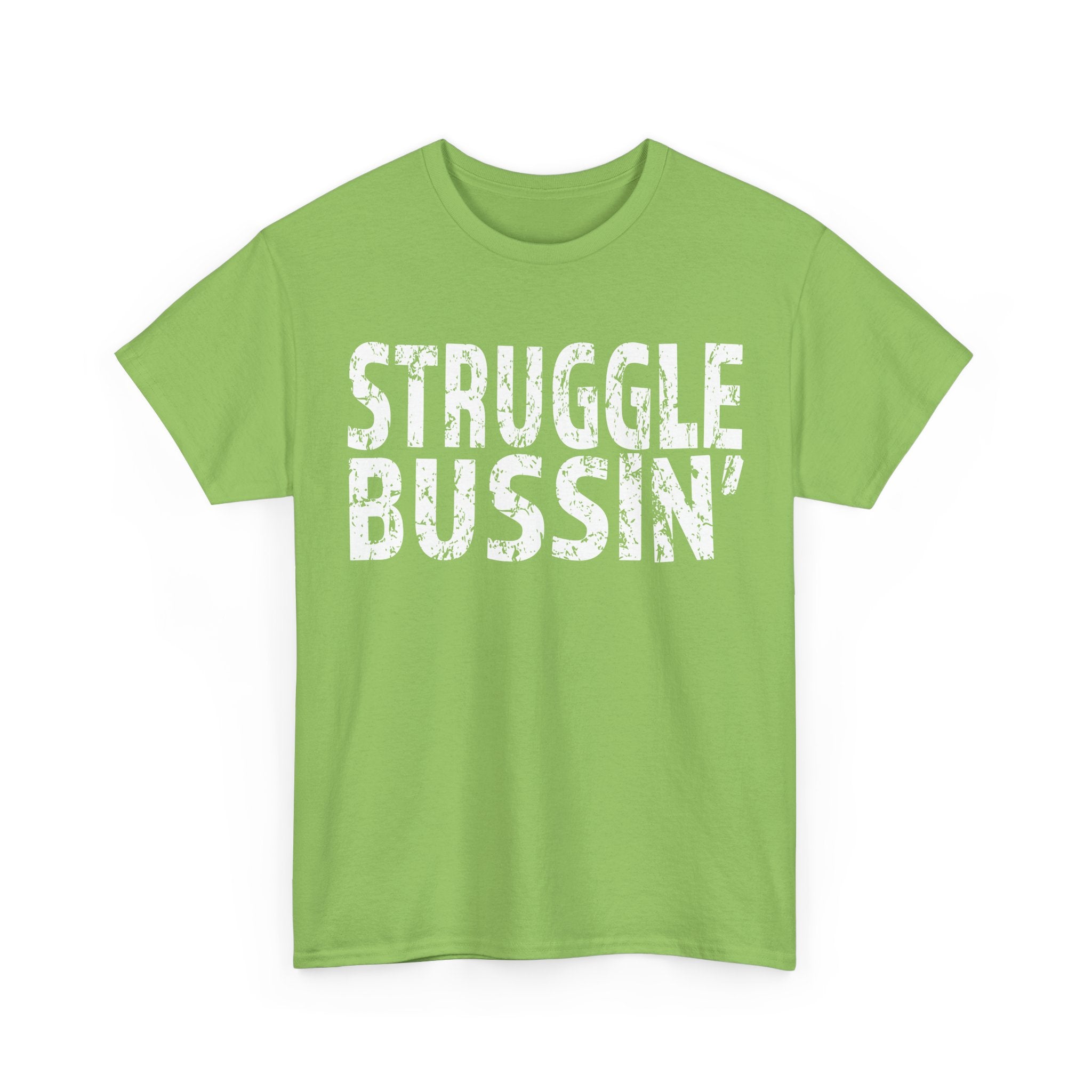 STUGGLE BUSSIN' Graphic Tee