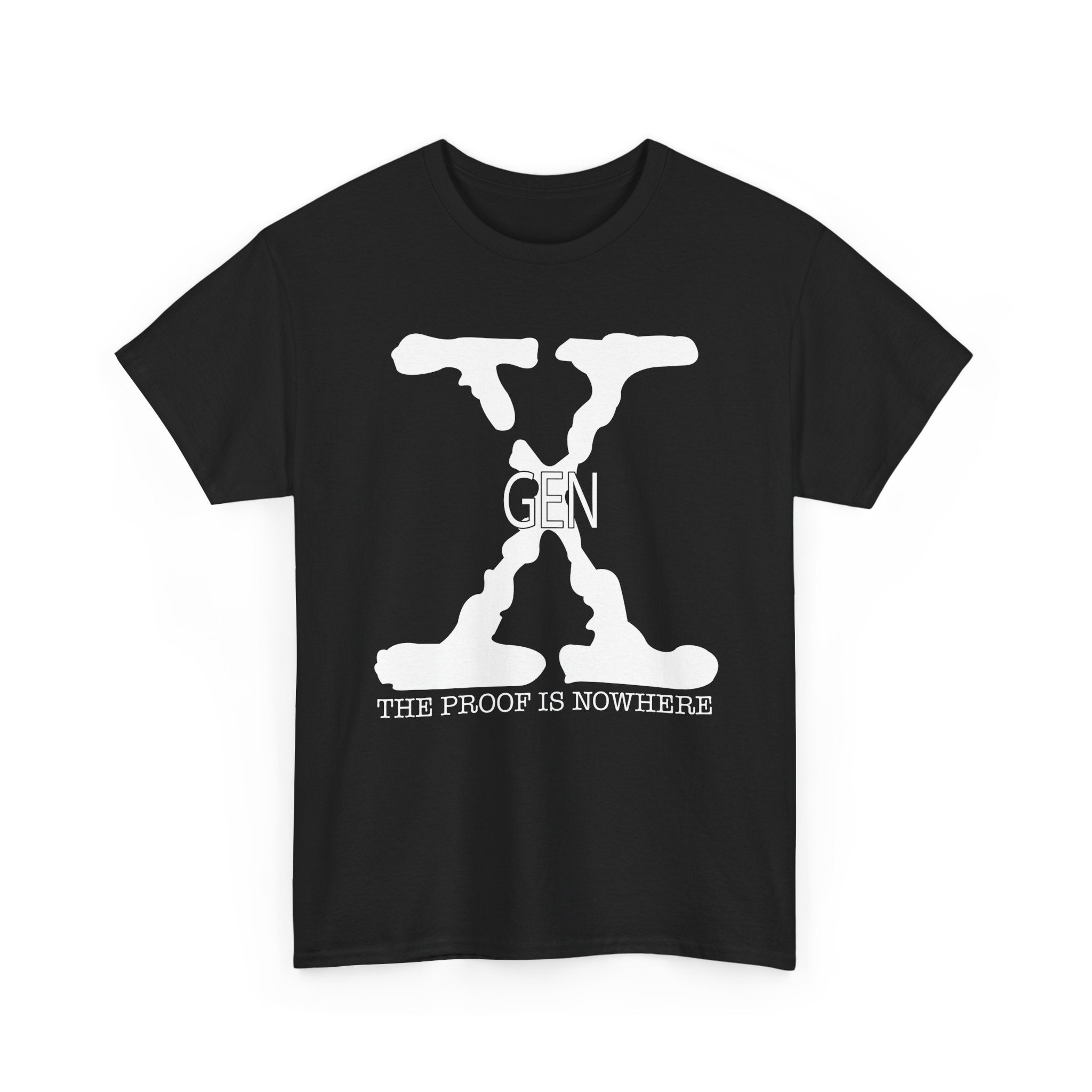 GenX The Proof is Nowhere - Graphic Tee