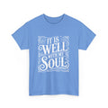 It Is Well With My Soul -Graphic Tee