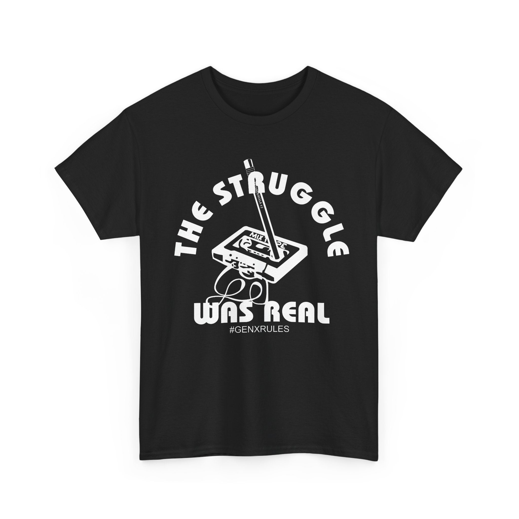 The Struggle was Real - Graphic Tee