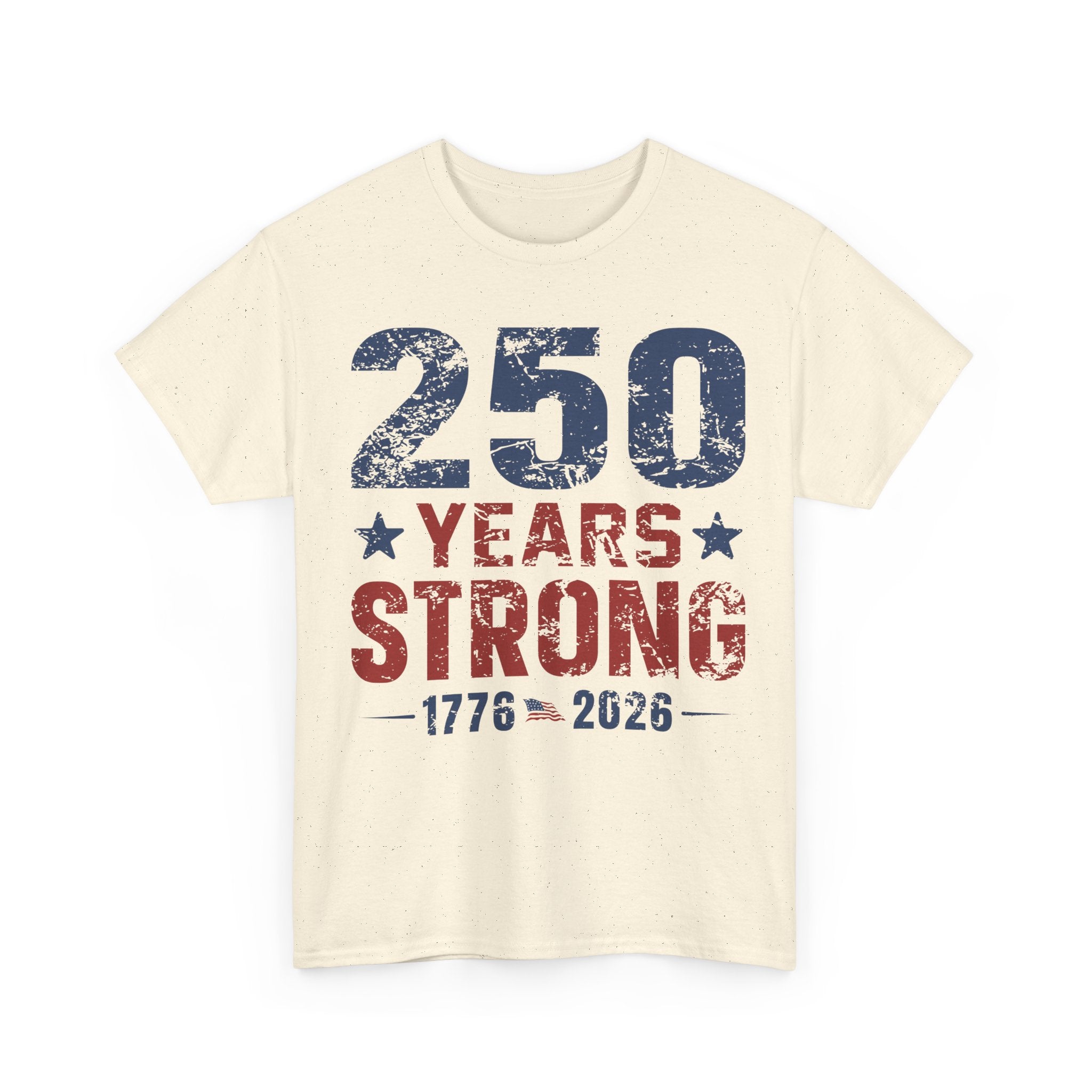 250 Years Strong Patriotic-Graph Tee