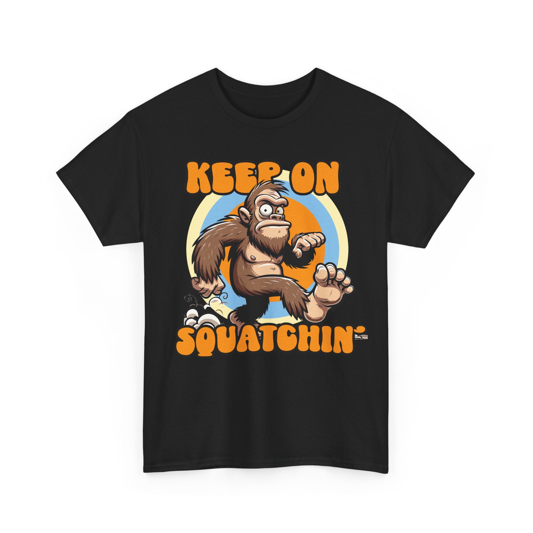 Keep On Squatchin' Bigfoot T-Shirt — Funny Sasquatch Graphic Tee