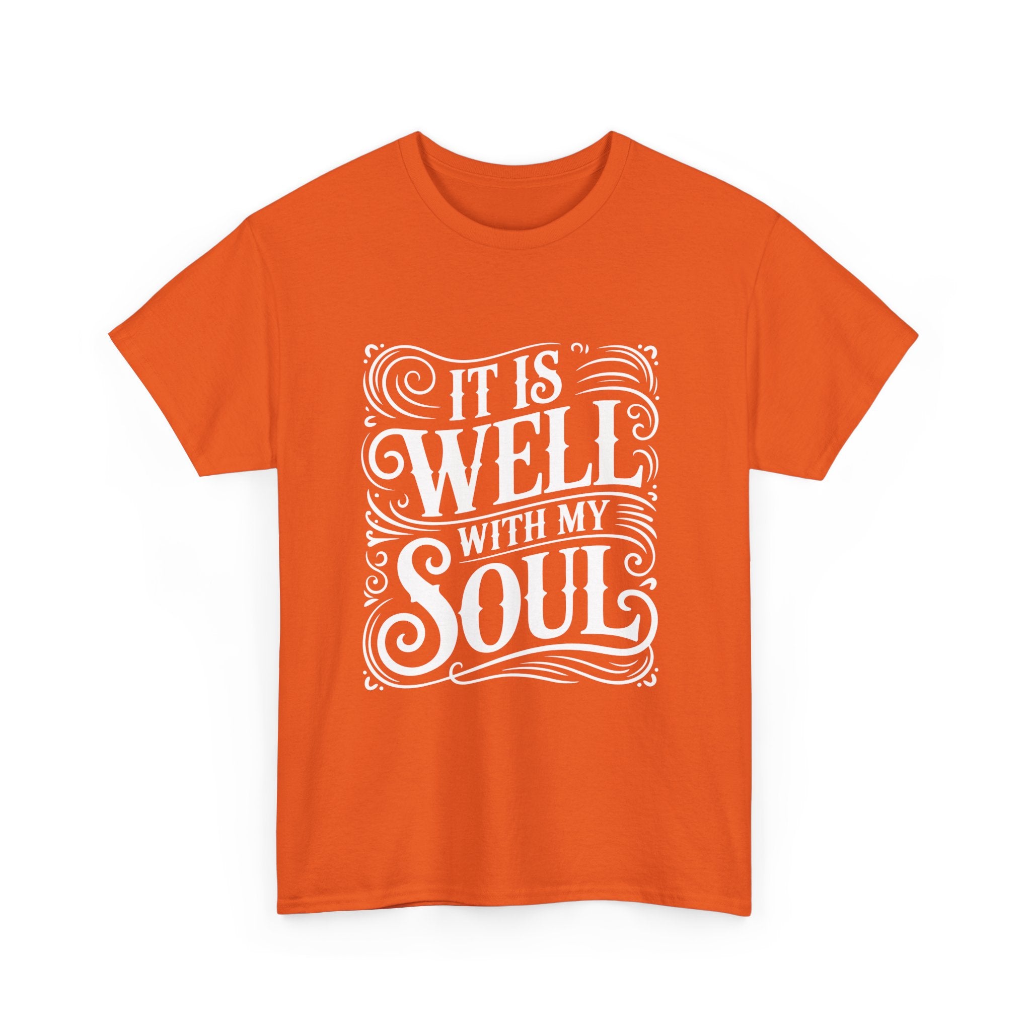 It Is Well With My Soul -Graphic Tee