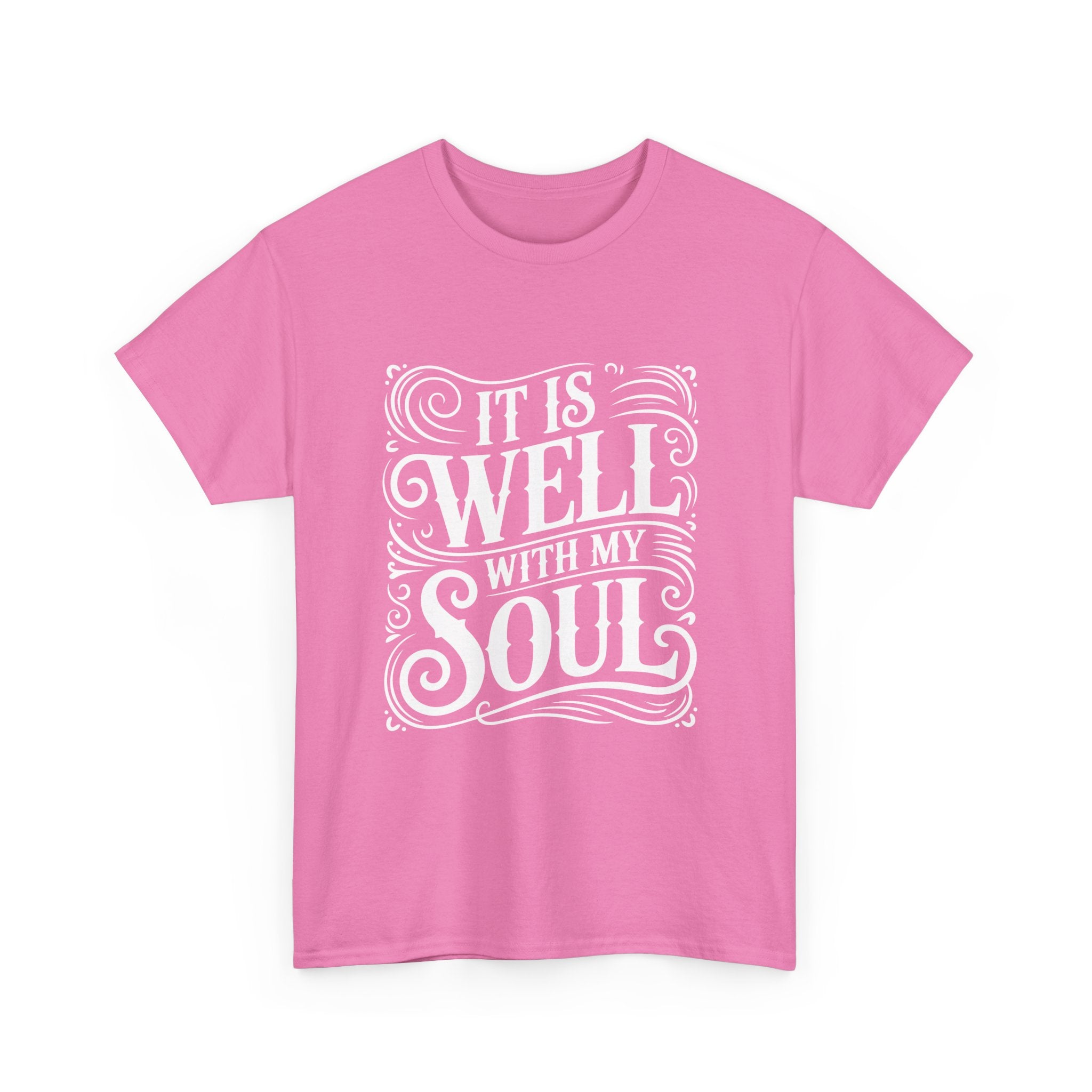 It Is Well With My Soul -Graphic Tee