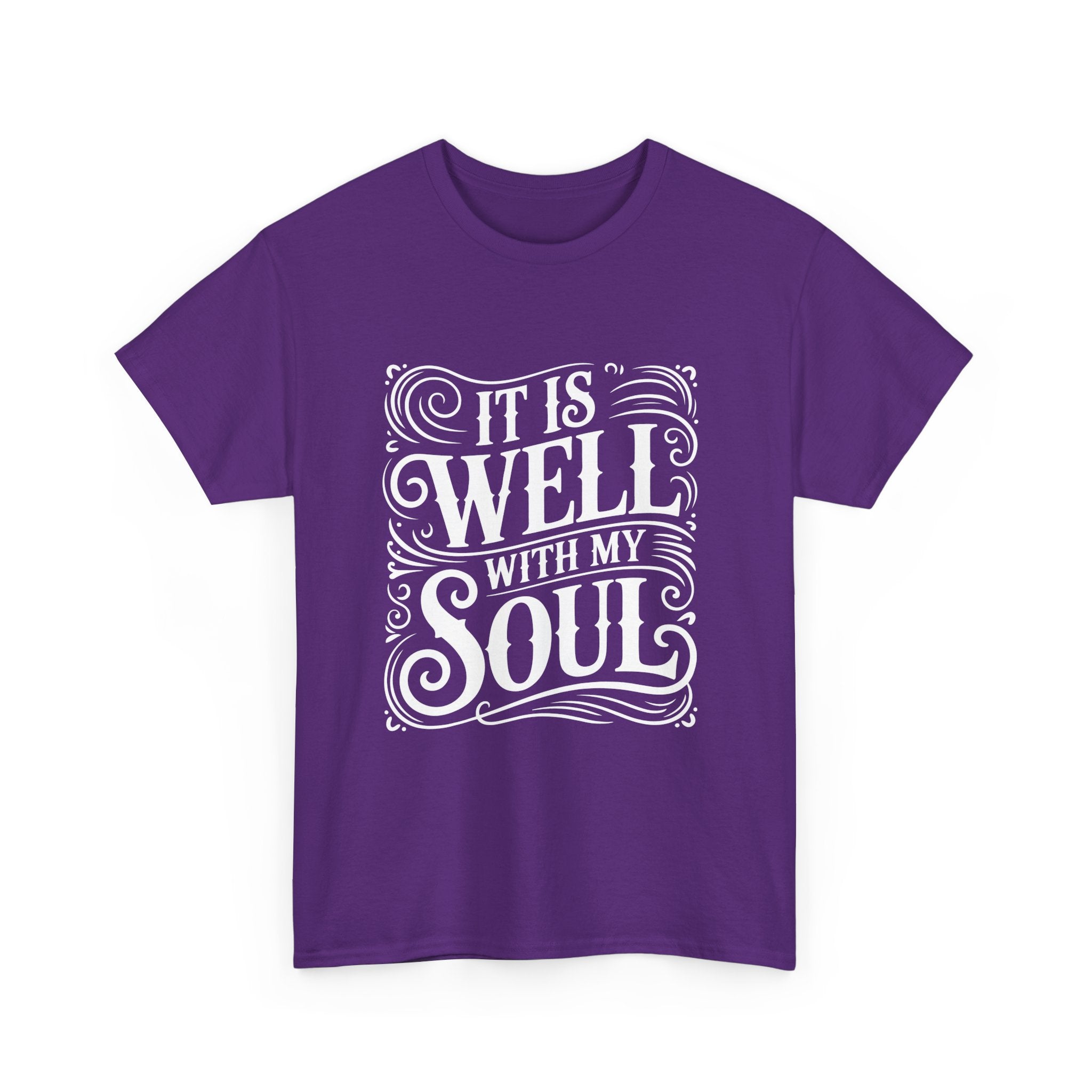 It Is Well With My Soul -Graphic Tee