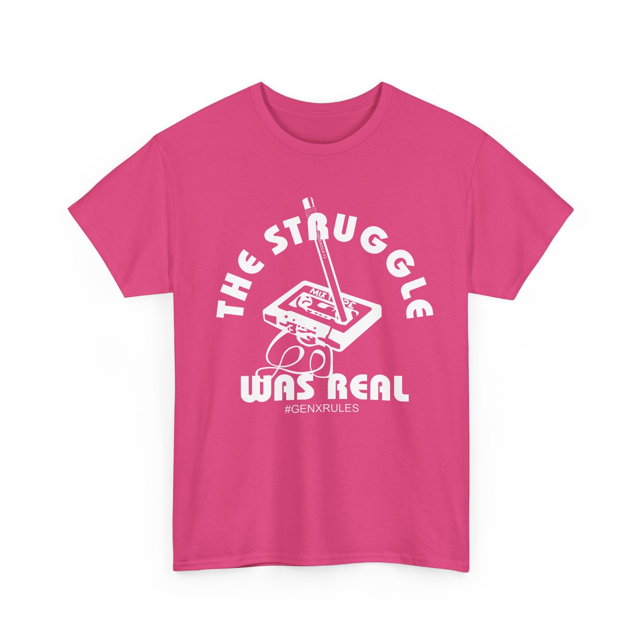 The Struggle was Real - Graphic Tee