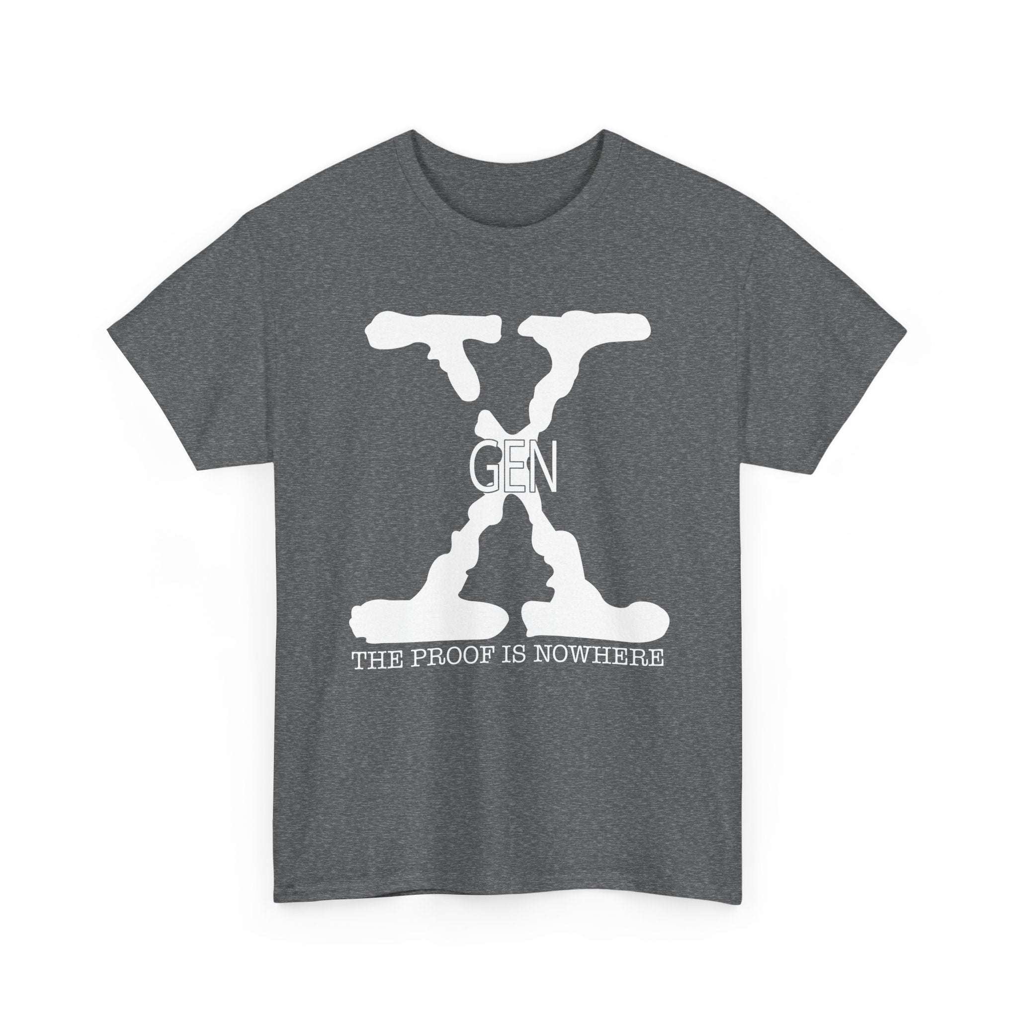GenX The Proof is Nowhere - Graphic Tee