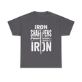 Iron Sharpens Iron T‑Shirt – Proverbs 27:17 Christian Faith Graphic Tee