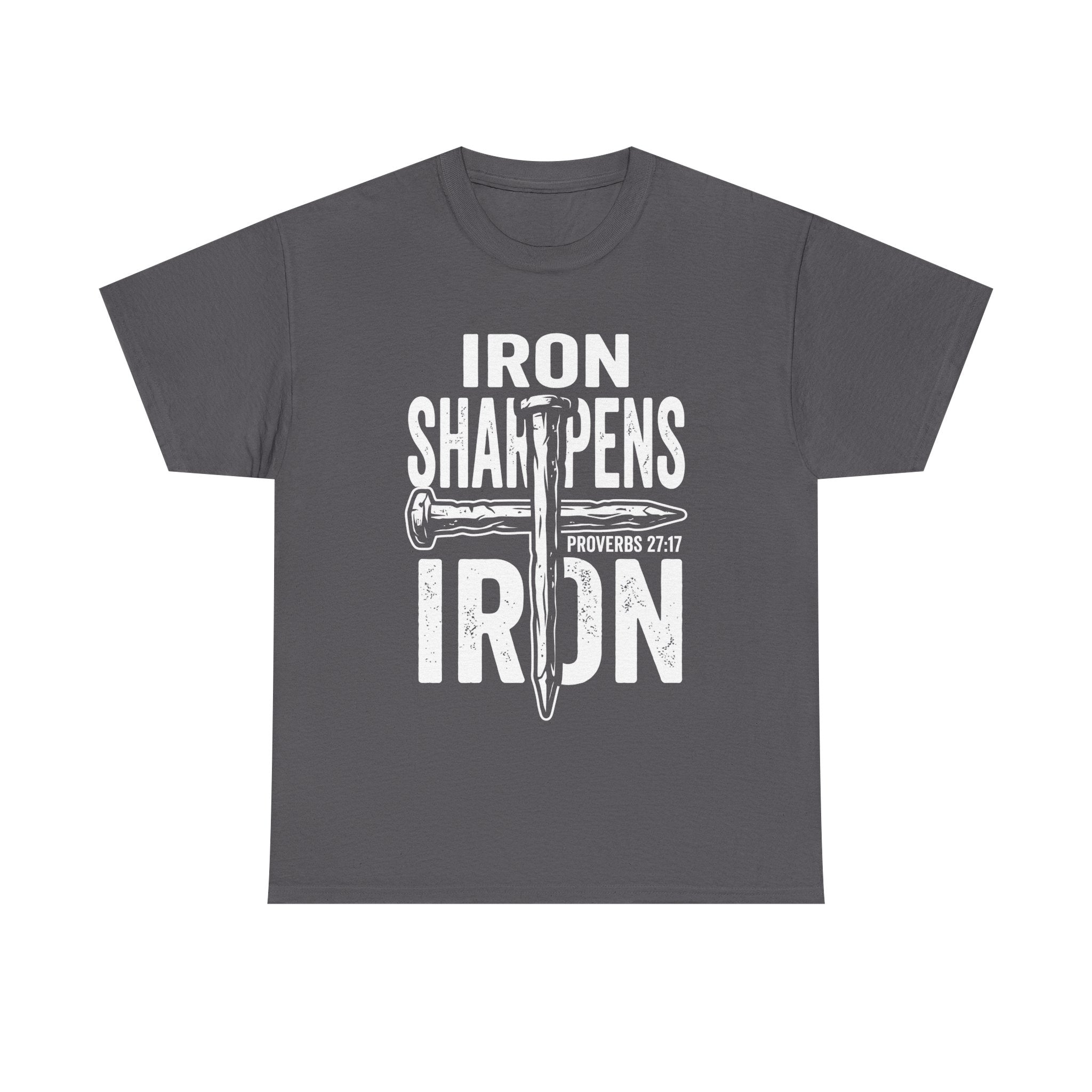 Iron Sharpens Iron T‑Shirt – Proverbs 27:17 Christian Faith Graphic Tee