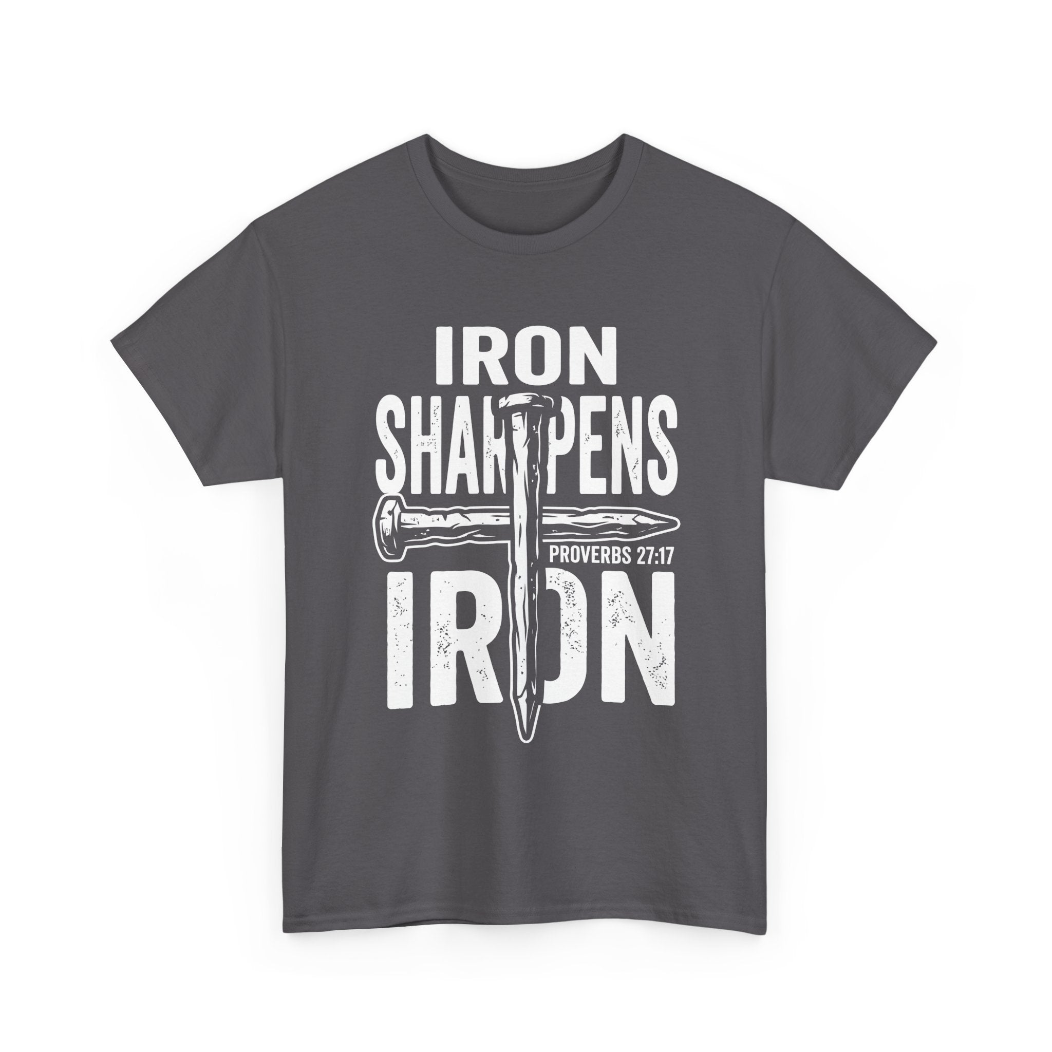 Iron Sharpens Iron T‑Shirt – Proverbs 27:17 Christian Faith Graphic Tee