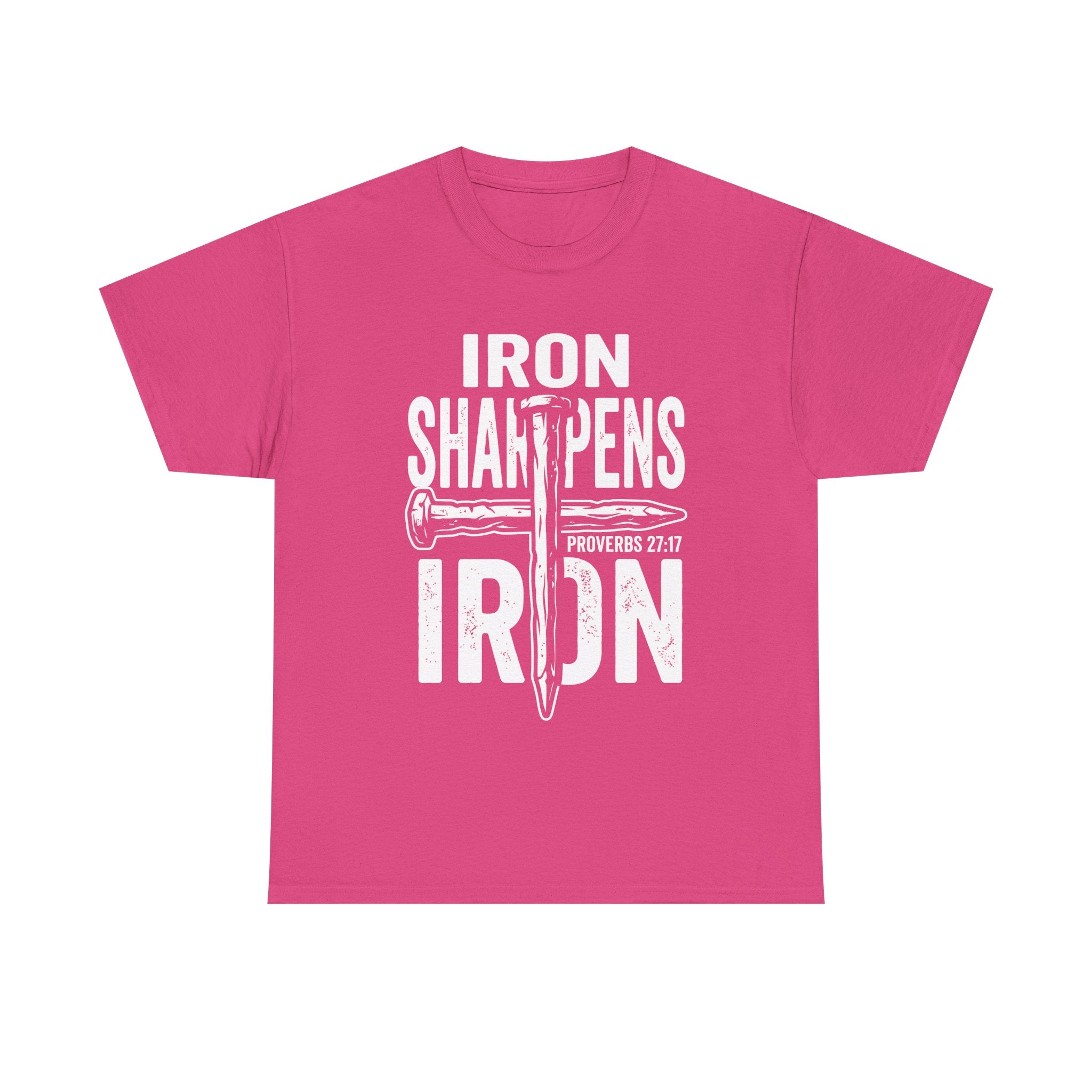 Iron Sharpens Iron T‑Shirt – Proverbs 27:17 Christian Faith Graphic Tee