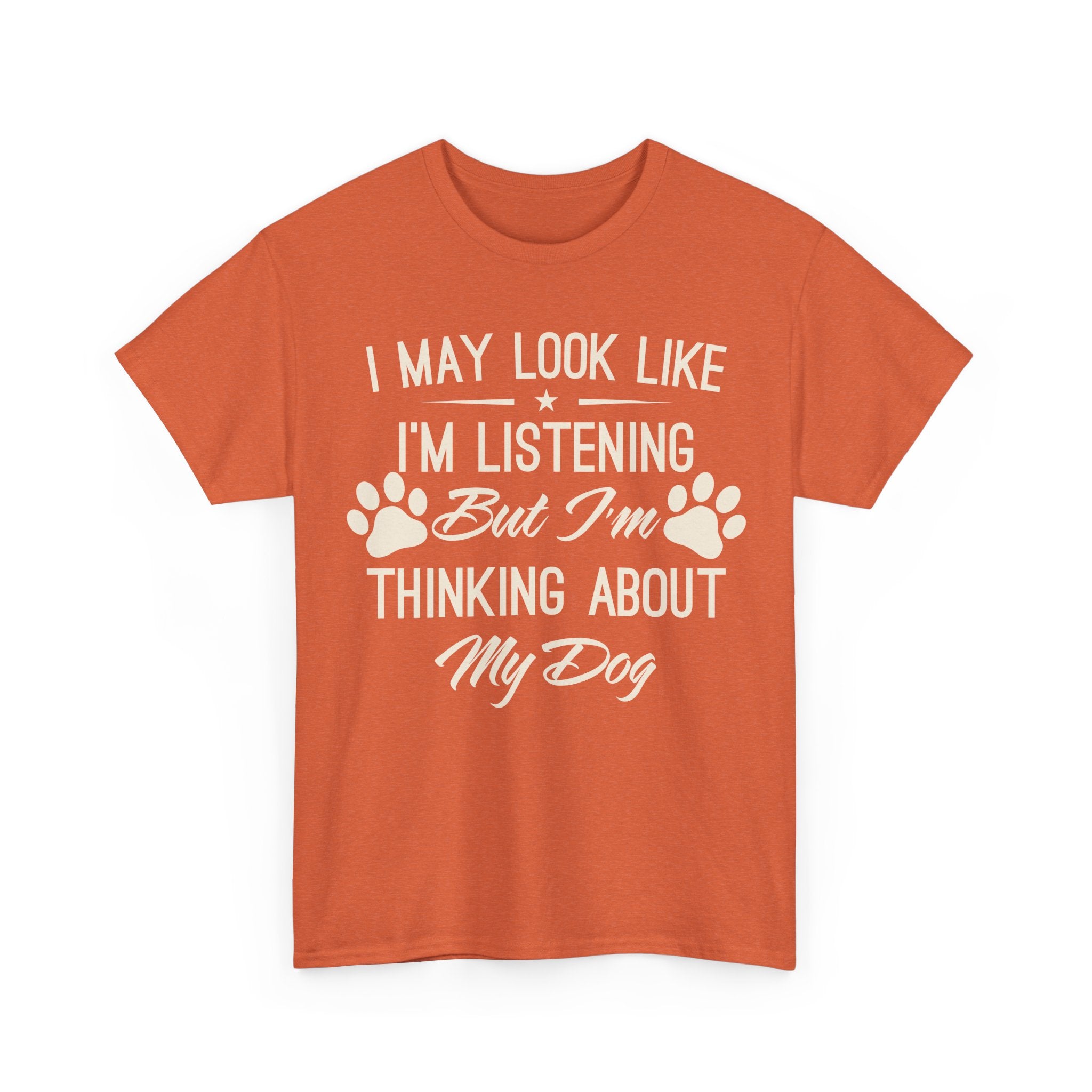 I'm Thinking about my Dog - Graphic Tee